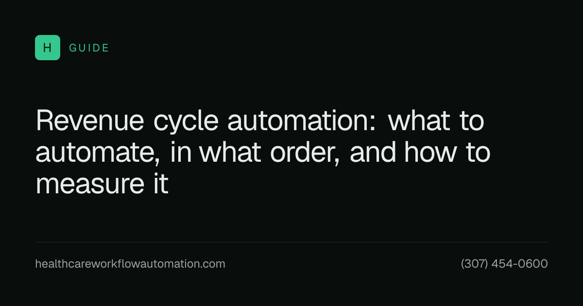 Revenue Cycle Automation: A Practical Guide